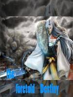 theforetold destiny