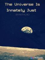The Universe is Innately Just