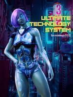 ultimate technology system