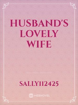 Husband's lovely wife