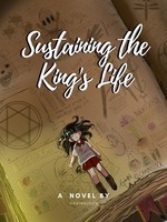 Sustaining the King's Life