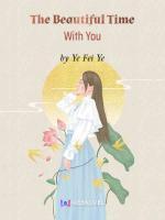 The Beautiful Time With You