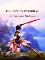 The Empress' Livestream