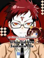 Why Did You Summon Me