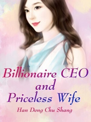 Billionaire CEO and Priceless Wife