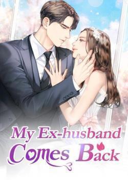 My Ex-husband Comes Back