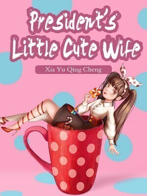 CEO's Little Cute Wife