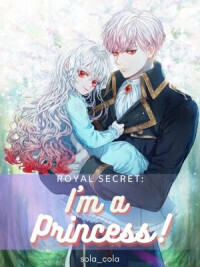 Royal Secret: I'm A Princess!