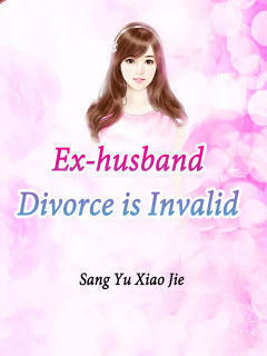 Ex-husband,Divorce is Invalid