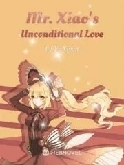 Mr. Xiao's Unconditional Love