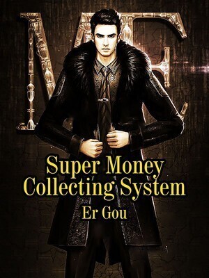 Super Money Collecting System