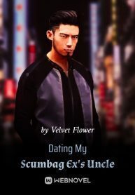 Dating My Scumbag Ex's Uncle