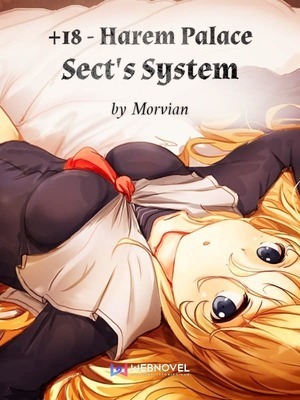 +18 - Harem Palace Sect's System