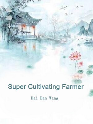 Super Cultivating Farmer