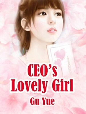 CEO's Lovely Girl