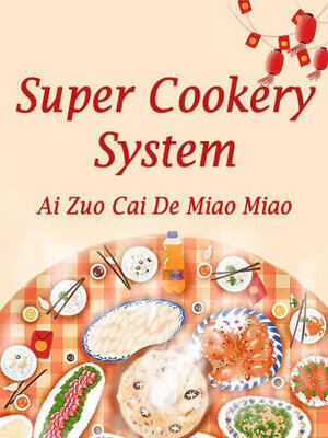 Super Cookery System