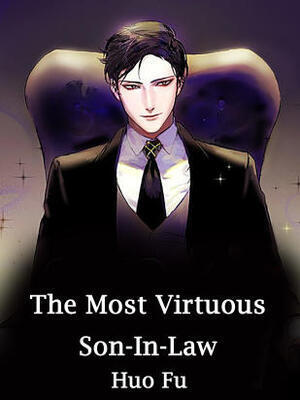 The Most Virtuous Son-In-Law
