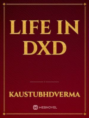 Life In DXD