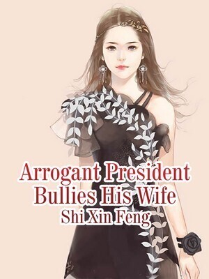 Arrogant CEO Bullies His Wife