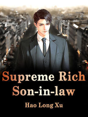 Supreme Rich Son-in-law