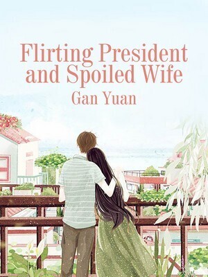 Flirting CEO and Spoiled Wife