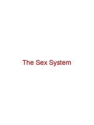 The Sex System