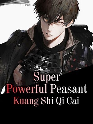 Super Powerful Peasant