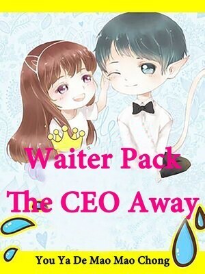 Waiter, Pack The CEO Away