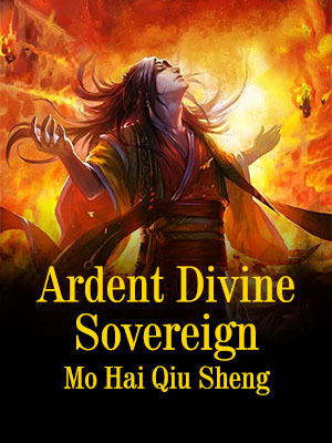 Ardent Divine Sovereign