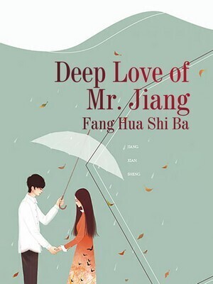 Deep Love of Mr Jiang