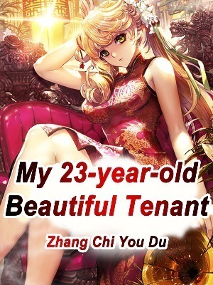 My 23-year-old Beautiful Tenant