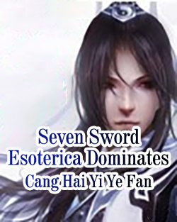 Seven Sword Esoterica Dominates