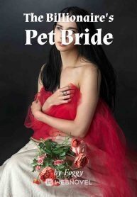 The Billionaire's Pet Bride