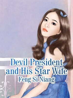 Devil CEO and His Star Wife