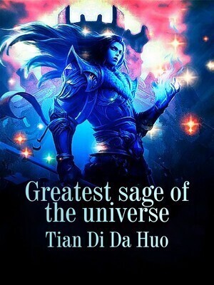Greatest sage of the universe