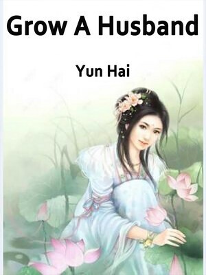 Grow A Husband