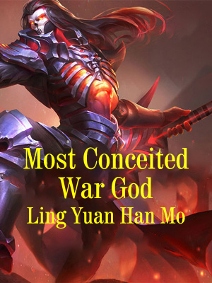 Most Conceited War God