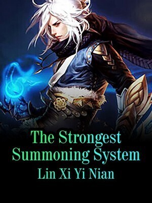 The Strongest Summoning System