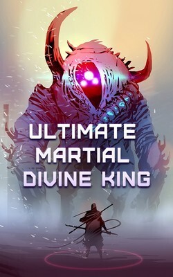 Ultimate Martial Divine King