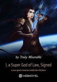 I, a Super God of Law, Signed a 300-year Contract with the Elf Race