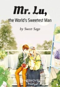 Mr. Lu, the World's Sweetest Man