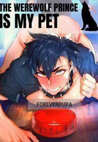 The Werewolf Prince is My Pet!