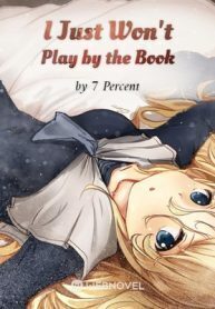 I Just Won't Play by the Book