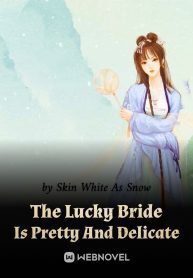 The Lucky Bride Is Pretty And Delicate