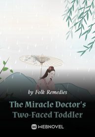 The Miracle Doctor's Two-Faced Toddler