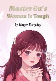 Master Gu's Woman Is Tough