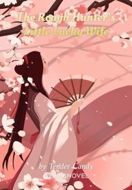 The Rough Hunter's Little Lucky Wife