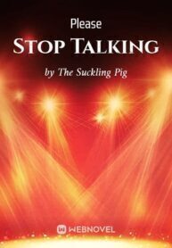 Please Stop Talking
