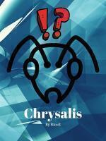 Chrysalis