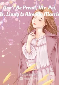 Don't Be Proud, Mr. Pei, Ms. Liang Is Already Married